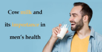 Cow milk and its importance in men's health